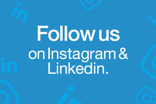 Follow us on Instagram & LinkedIn